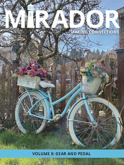 Title details for Mirador Magazine by Mirador: Making Connections, LLC. - Available